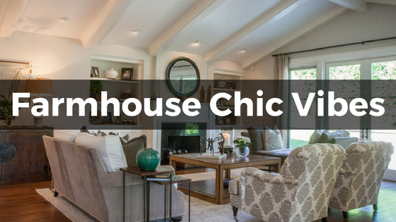 6 Tips for a Farmhouse Chic Home Design
